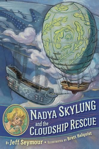 Beispielbild fr Nadya Skylung and the Cloudship Rescue zum Verkauf von Open Books