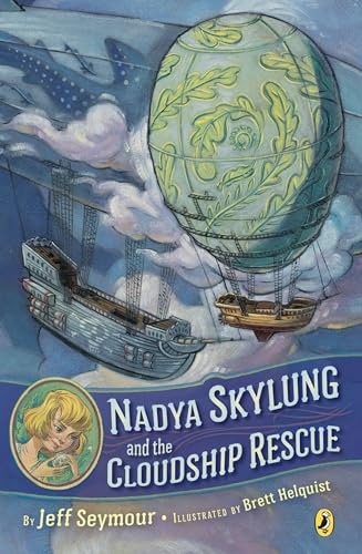 9781524738679: Nadya Skylung and the Cloudship Rescue