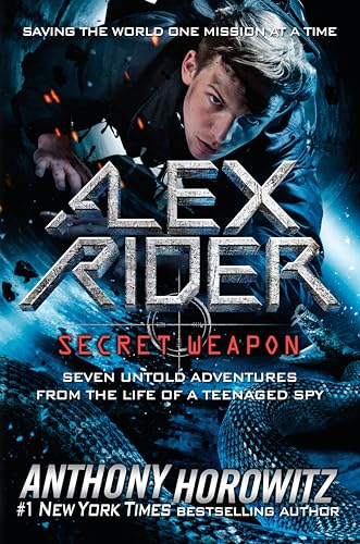 Imagen de archivo de Alex Rider: Secret Weapon : Seven Untold Adventures from the Life of a Teenaged Spy a la venta por Better World Books