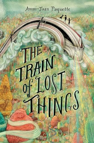 Stock image for The Train of Lost Things for sale by SecondSale