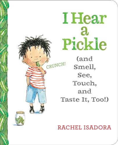 9781524739584: I Hear a Pickle: and Smell, See, Touch, & Taste It, Too!