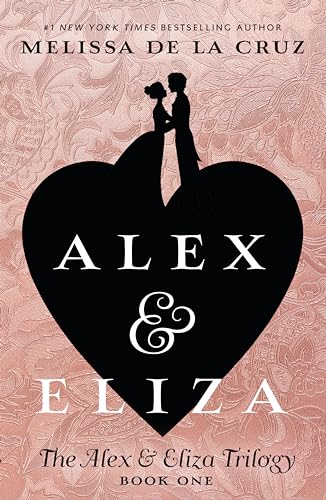 Beispielbild fr Alex and Eliza A Love Story 1 zum Verkauf von SecondSale