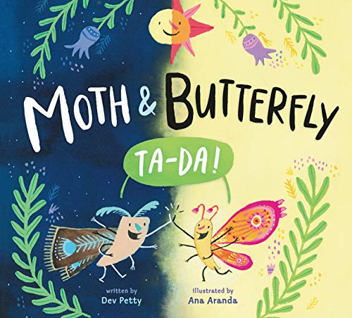 Stock image for Moth & Butterfly: Ta Da! for sale by ThriftBooks-Dallas