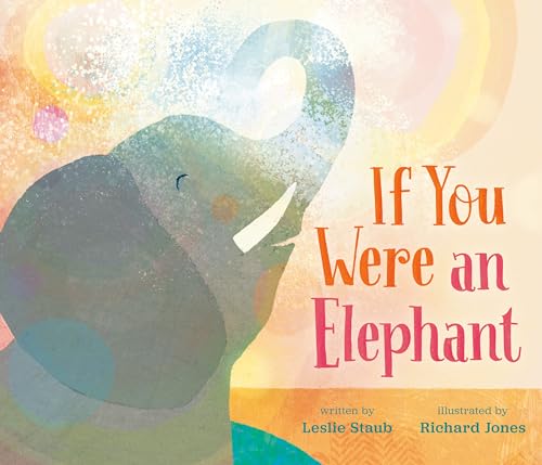 Stock image for If You Were an Elephant for sale by Dream Books Co.