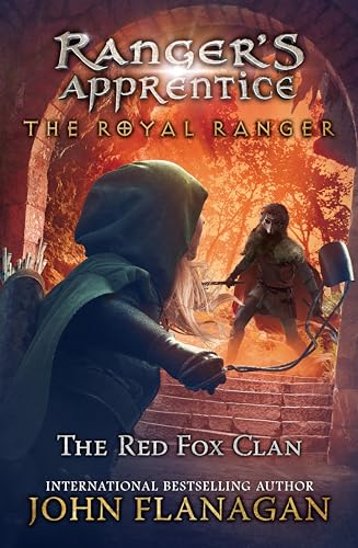 Stock image for The Royal Ranger: The Red Fox Clan (Ranger's Apprentice: The Royal Ranger) for sale by Goodwill of Colorado