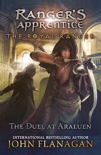 9781524741433: The Royal Ranger: Duel at Araluen (Ranger's Apprentice: The Royal Ranger)