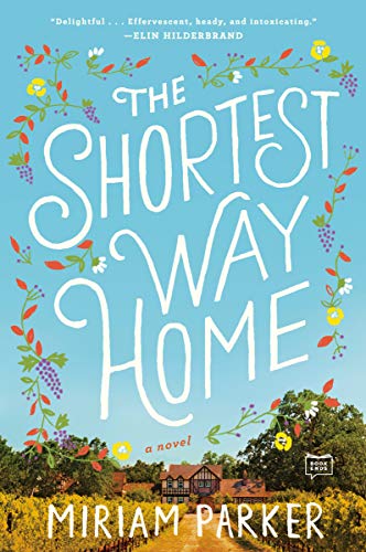 Beispielbild fr The Shortest Way Home: A Novel zum Verkauf von SecondSale