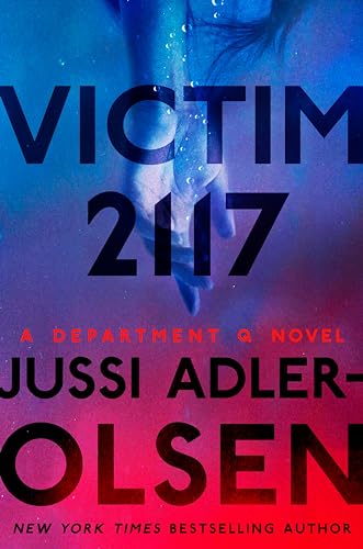 9781524742553: Victim 2117: A Department Q Novel