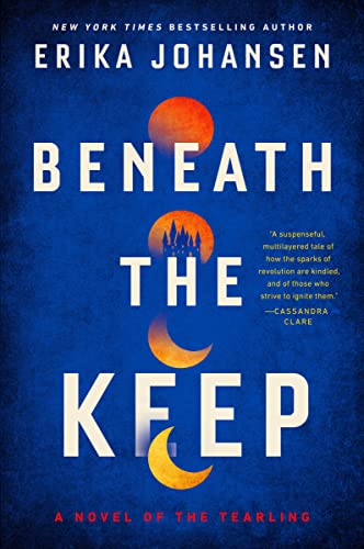 Beispielbild fr Beneath the Keep: A Novel of the Tearling zum Verkauf von ThriftBooks-Atlanta