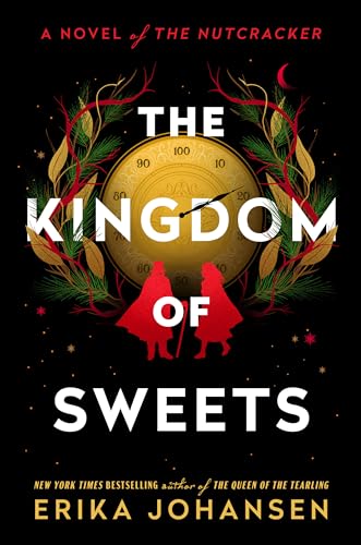Beispielbild fr The Kingdom of Sweets: A Novel of the Nutcracker zum Verkauf von Greenway