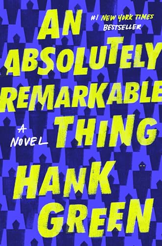 9781524743444: An Absolutely Remarkable Thing: A Novel