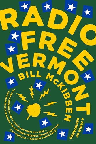 Stock image for Radio Free Vermont: A Fable of Resistance for sale by A Good Read, LLC