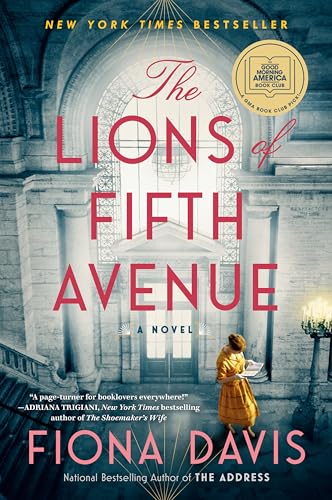 Imagen de archivo de The Lions of Fifth Avenue: A GMA Book Club Pick (A Novel) a la venta por Goodwill