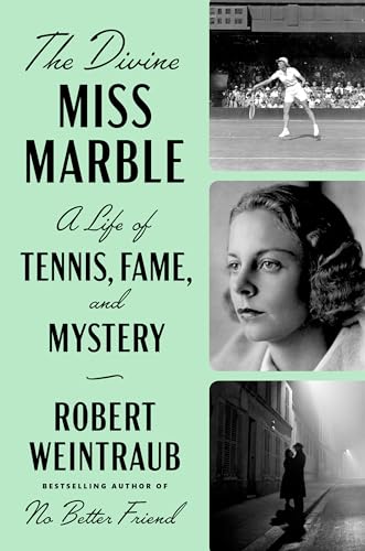 Stock image for The Divine Miss Marble: A Life of Tennis, Fame, and Mystery for sale by SecondSale