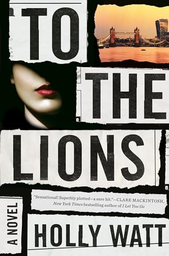 Stock image for To the Lions: A Novel for sale by SecondSale