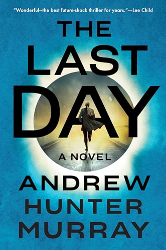 9781524745813: The Last Day: A Novel