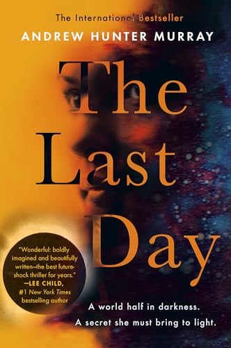 Stock image for The Last Day: A Novel for sale by Decluttr