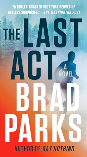 Stock image for The Last Act: A Novel for sale by SecondSale