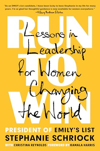 Stock image for Run to Win: Lessons in Leadership for Women Changing the World for sale by Meadowland Media