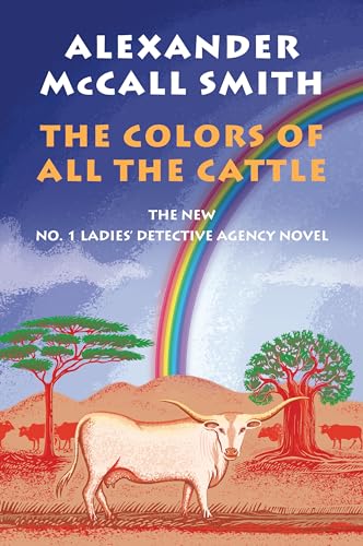 Stock image for The Colors of All the Cattle: No. 1 Ladies' Detective Agency (19) for sale by vladimir belskiy