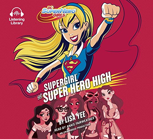 9781524751203: Supergirl at Super Hero High (DC Super Hero Girls)
