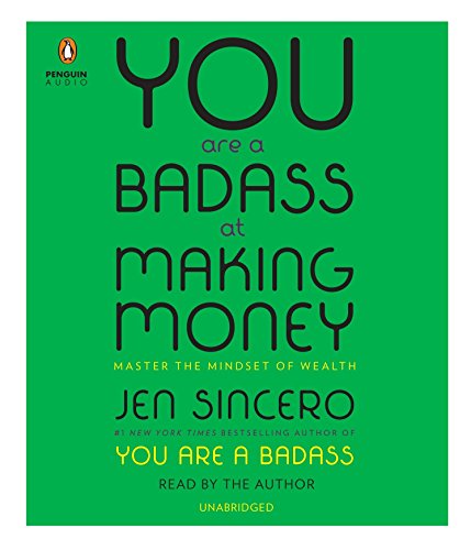 Imagen de archivo de You Are a Badass at Making Money: Master the Mindset of Wealth a la venta por Byrd Books