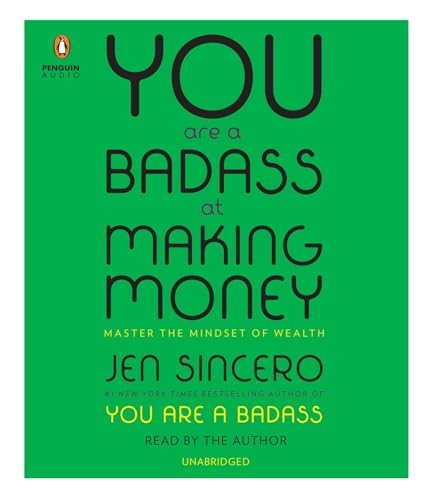Stock image for You Are a Badass at Making Money: Master the Mindset of Wealth for sale by Books of the Smoky Mountains