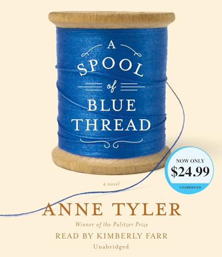 Beispielbild fr A Spool of Blue Thread: A novel zum Verkauf von Studibuch