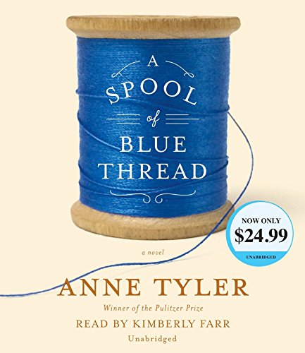Stock image for A Spool of Blue Thread: A novel for sale by HPB-Diamond