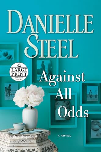 Stock image for Against All Odds: A Novel (Random House Large Print) for sale by SecondSale