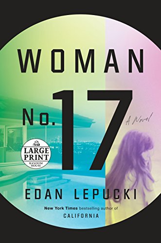 9781524755638: Woman No. 17: A Novel