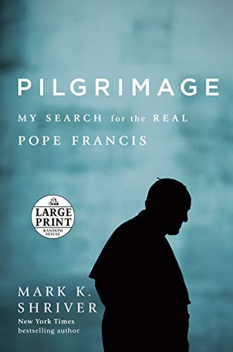 Stock image for Pilgrimage : My Search for the Real Pope Francis for sale by Better World Books