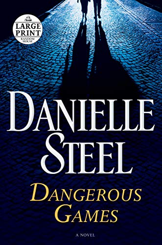 9781524756468: Dangerous Games: A Novel (Random House Large Print)