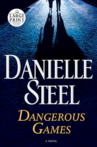 9781524756468: Dangerous Games: A Novel (Random House Large Print)