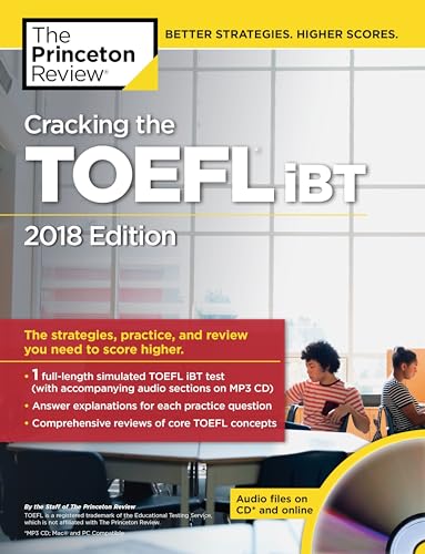 Beispielbild fr Cracking the TOEFL IBT with Audio CD, 2018 Edition : The Strategies, Practice, and Review You Need to Score Higher zum Verkauf von Better World Books