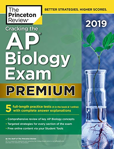 Beispielbild fr Cracking the AP Biology Exam 2019, Premium Edition: 5 Practice Tests + Complete Content Review (College Test Preparation) zum Verkauf von SecondSale