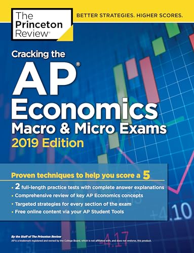 Imagen de archivo de Cracking the AP Economics Macro Micro Exams, 2019 Edition: Practice Tests Proven Techniques to Help You Score a 5 (College Test Preparation) a la venta por Front Cover Books
