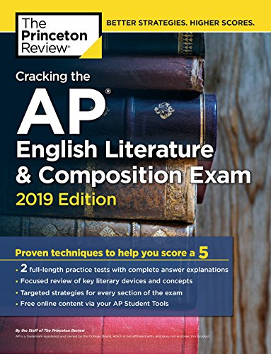 Beispielbild fr Cracking the AP English Literature & Composition Exam, 2019 Edition: Practice Tests & Proven Techniques to Help You Score a 5 (College Test Preparation) zum Verkauf von SecondSale