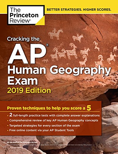 Beispielbild fr Cracking the AP Human Geography Exam, 2019 Edition: Practice Tests & Proven Techniques to Help You Score a 5 (College Test Preparation) zum Verkauf von Your Online Bookstore