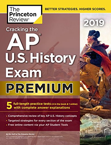 9781524758158: Cracking the AP U.S. History Exam 2019, Premium Edition: 5 Practice Tests + Complete Content Review (College Test Preparation)