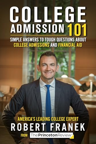 Stock image for College Admission 101: Simple Answers to Tough Questions about College Admissions & Financial Aid (College Admissions Guides) for sale by SecondSale