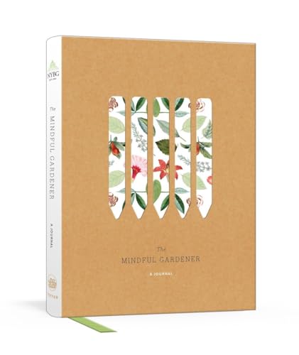 Stock image for The Mindful Gardener: A Journal (New York Botanical Garden) for sale by Goodwill Southern California