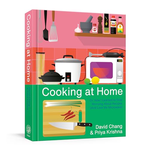 Imagen de archivo de Cooking at Home: Or, How I Learned to Stop Worrying About Recipes (And Love My Microwave): A Cookbook a la venta por Goodwill of Colorado