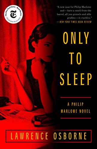 Stock image for Only to Sleep: A Philip Marlowe Novel for sale by SecondSale