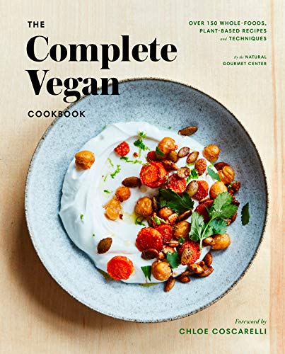 Beispielbild fr The Complete Vegan Cookbook: Over 150 Whole-Foods, Plant-Based Recipes and Techniques zum Verkauf von HPB-Movies