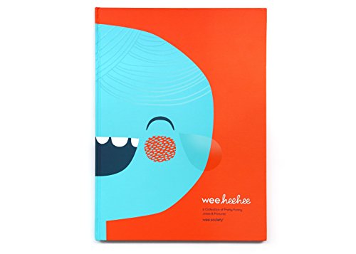 Stock image for Wee Hee Hee: A Collection of Pretty Funny Jokes and Pictures (Wee Society) for sale by KuleliBooks