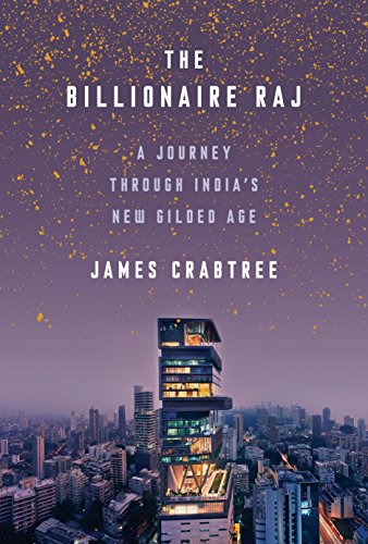 9781524760069: The Billionaire Raj: A Journey Through India's New Gilded Age