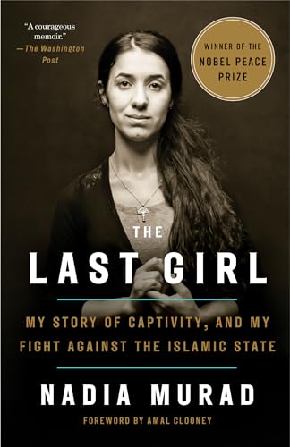 Beispielbild fr The Last Girl: My Story of Captivity, and My Fight Against the Islamic State zum Verkauf von Once Upon A Time Books