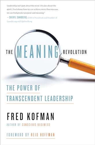 Imagen de archivo de The Meaning Revolution: The Power of Transcendent Leadership a la venta por BooksRun