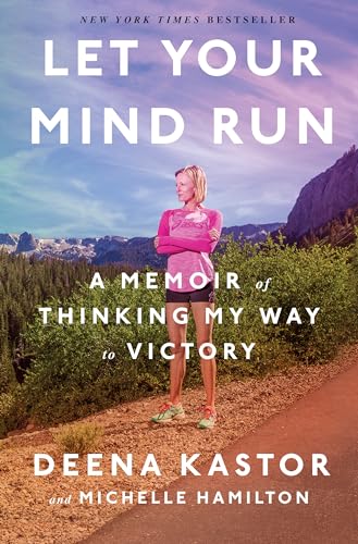 Beispielbild fr Let Your Mind Run: A Memoir of Thinking My Way to Victory zum Verkauf von Goodwill